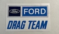 Ford Drag Team 5"