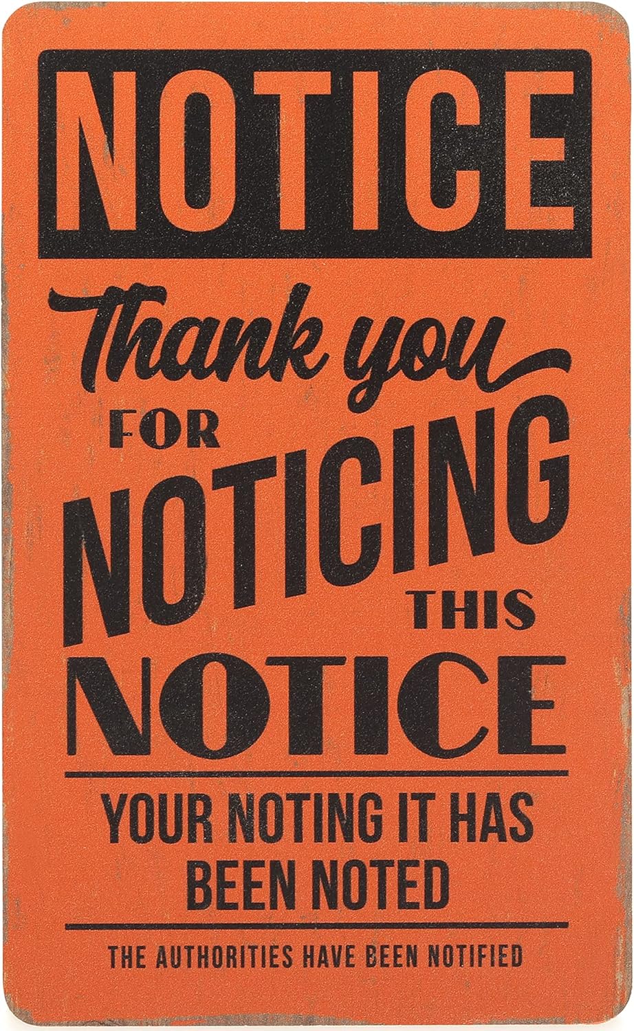 Thank You for Noticing Sign