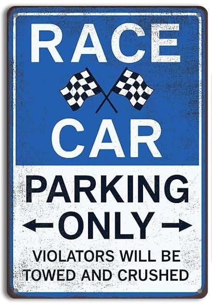 Race Car Parking Sign