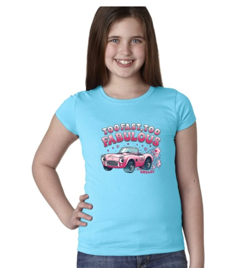 Shelby Too Fabulous Girls T-Shirt