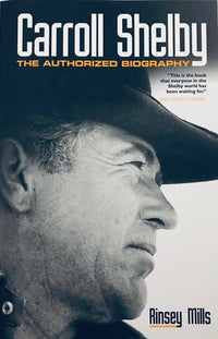 Carroll Shelby The Authorized Biography