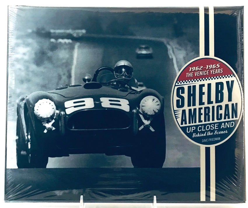 Shelby American 1962-1965 Venice Years Hardback