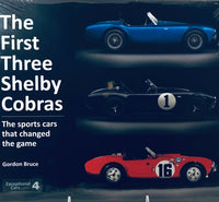 The First Three Shelby Cobras