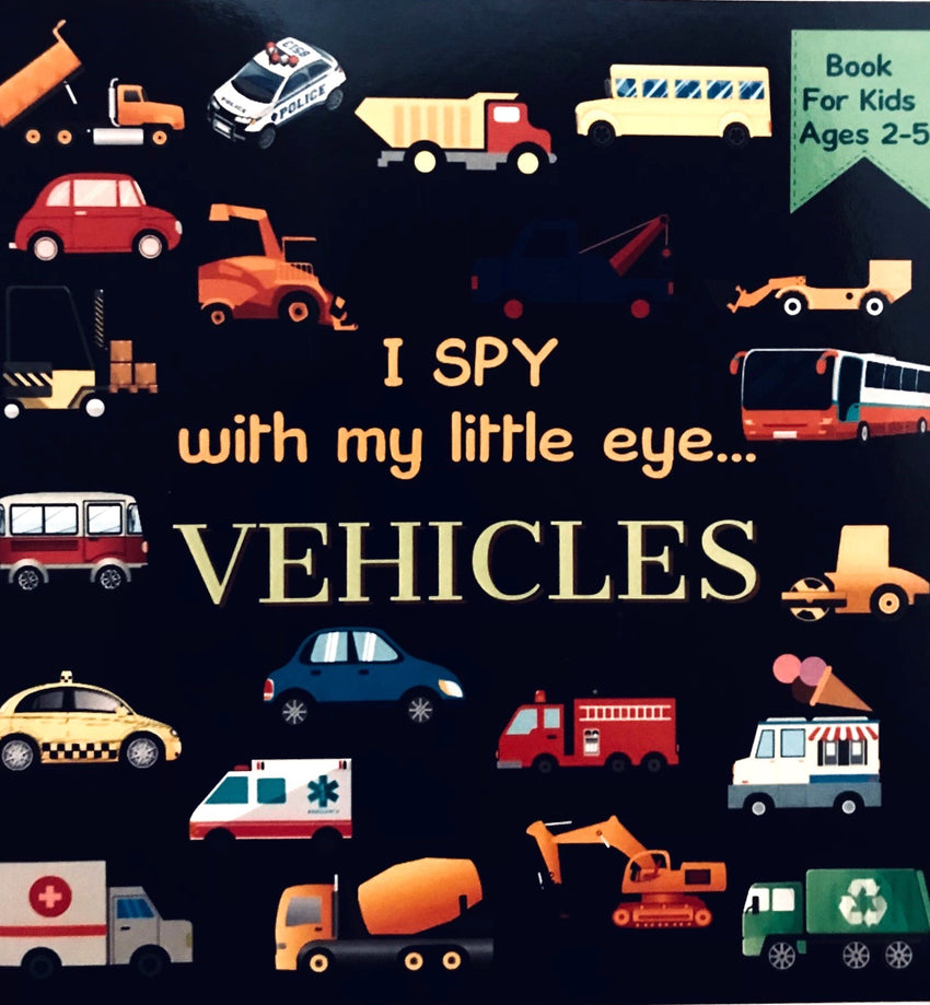 I Spy with My Little Eye…Vehicles