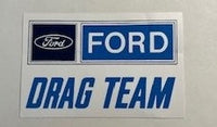 Ford Drag Team 5"