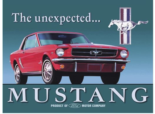 "The Unexpected...Mustang" Sign