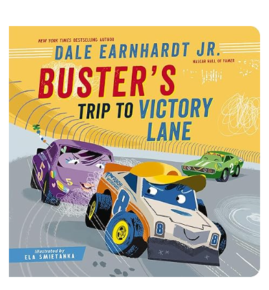 Buster's Trip to Victory Lane Board book by Dale Earnhardt Jr.