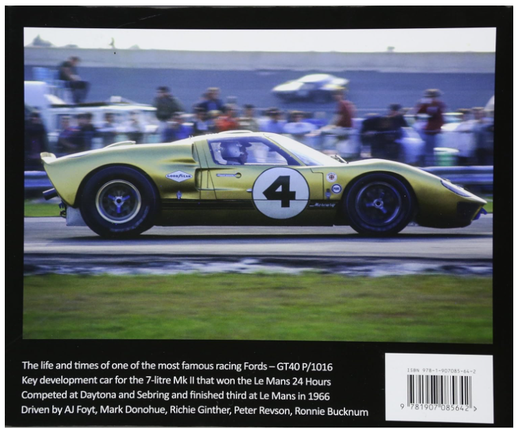 Ford GT40 MkII The remarkable history of 1016 by Mark Cole