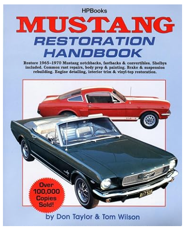 Mustang Restoration Handbook