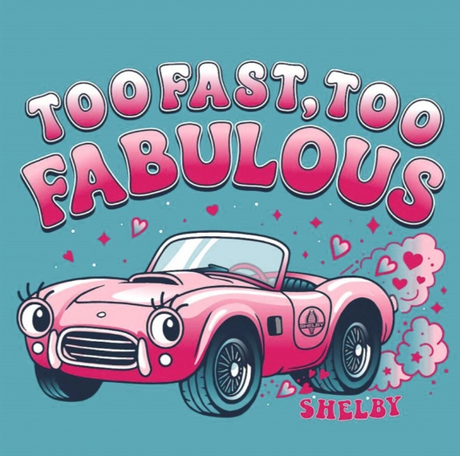 Shelby Too Fabulous Girls T-Shirt